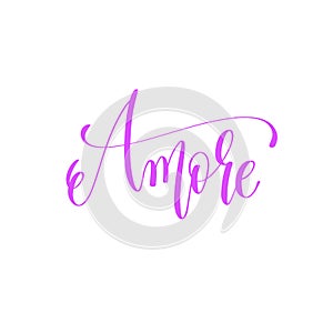 Amore - hand lettering love quote to valentines day design photo