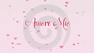 Amore Mio Love confession. Valentine`s Day heart made of pink splash is appearing. Then comes the lettering. The heart