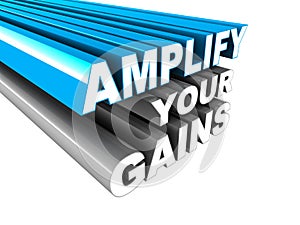Amplify your gains photo