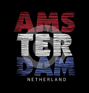 AMSTERDAM design typography, vector design text illustration, sign, t shirt graphics, print