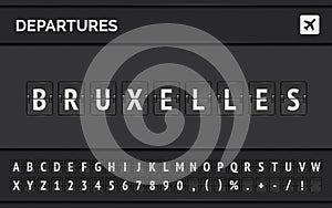 Analog airport flip board with flight info of departure destination in Europe Bruxelles with aircraft font. Vector