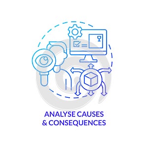 Analyse causes and consequences blue gradient concept icon