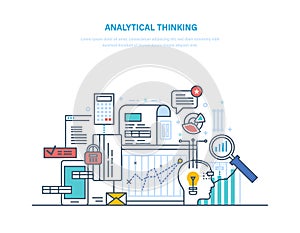 Analytical thinking. Logical analysis, reasoning, searching effective solution, creative thinking.