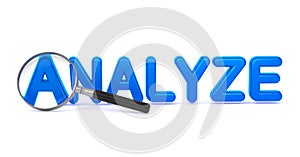Analyze - Blue 3D Word Through a Magnifying Glass. photo