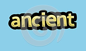ANCIENT writing vector design on a blue background