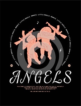 Angels. Cute cupids with ak-47 guns.