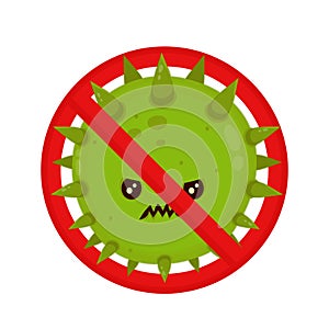 Angry bacterium in prohibition sign. Evil