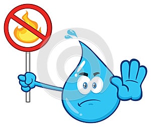 Angry Blue Water Drop Cartoon Character Holding A No Fire Sign.