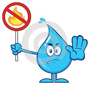 Angry Blue Water Drop Cartoon Mascot Character Holding A No Fire Sign