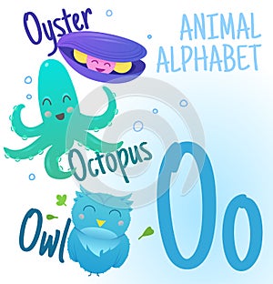 Animal alphabet in vector. O letter. Very cute cartoon animals Oyster, Octopus, Owl.