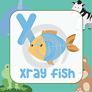 animals alphabet flashcard for toddlers. Cute animal vector design. X for X-ray Fish