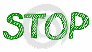 Animated green word in sketch style. Doodles with text Stop. Hand drawn vector illustration