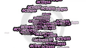 animated video scattered with the words ACTRESS on a white background