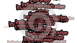 animated video scattered with the words INDICATIVE on a white background