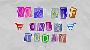 Animation 90 percent Off only today ransom note paper cut