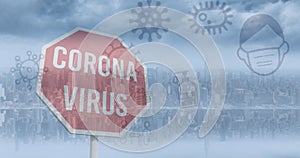 Animation of covid 19 icons floating over corona virus text on stop sign and cityscape