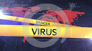 Animation of danger virus text over world map