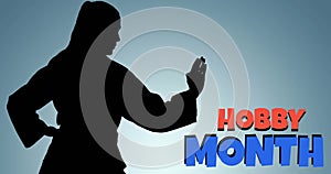 Animation of hobby month text in red and blue with silhouette of female martial artist on grey