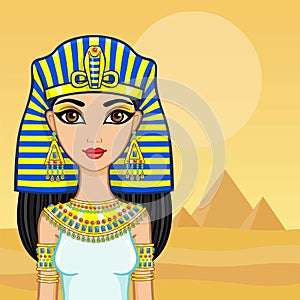 Animation portrait of the Egyptian queen. A background - a landscape the desert, pyramids. The place for the text.