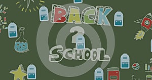 Animation of repeated schoolbags moving over back to school text and doodles on green chalkboard