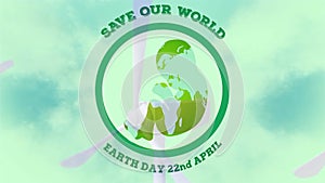 Animation of save our world earth day 22nd april text with icons over wind turbines