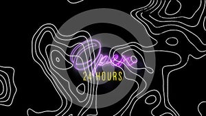 Animation of text open 24 hours, in purple neon and yellow, with contour lines, on black background