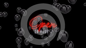 Animation of text open 24 hours, in red neon and white, with black balloons, on black background