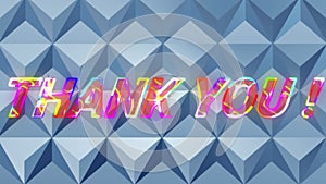 Animation of thank you text in glowing letters over 3d pattern blue background