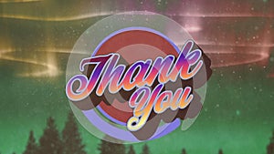 Animation of thank you text over cloudy night sky and northern lights