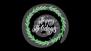 Animation White Text Happy Holidays on black background.