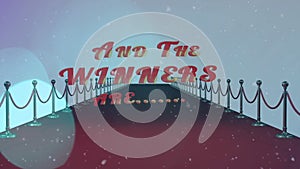 Animation of and the winners are text over red carpet venue with snow and bokeh light spots