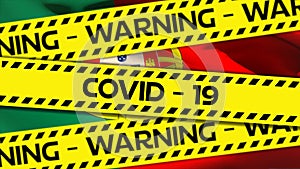 Animation of the words Covid-19 and Warning written on yellow tape over a Portugese flag in the back