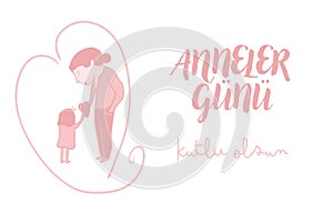 Anneler Gunu template design. Text translate: Mothers Day