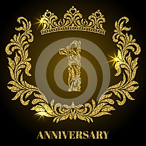 Anniversary of 1 years. Digits, frame and crown made in swirls