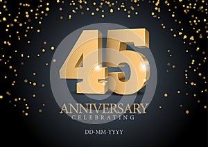 Anniversary 45. gold 3d numbers.