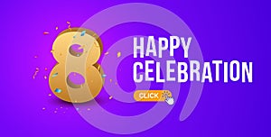 Anniversary birthday 8 years golden background. Happy vector poster 8 anniversary confetti celebration poster