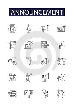 Announcement line vector icons and signs. Declaration, Notice, Proclamation, Broadcast, Bulletin, Statement, News