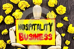 Announcement text showing Hospitality Business. Concept meaning Industry Business Tourism Advertisement written on Sticky Note Hol