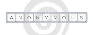 Anonymous on keyboard buttons, creative headline for poster or hacker attack graphic, vector illustration