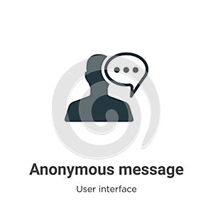 Anonymous message vector icon on white background. Flat vector anonymous message icon symbol sign from modern user interface