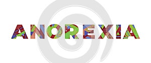 Anorexia Concept Retro Colorful Word Art Illustration photo