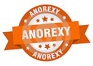 anorexy round ribbon isolated label. anorexy sign.