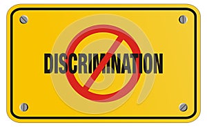 Anti discrimination yellow sign - rectangle sign