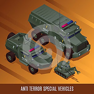 Anti Terror Special Police Vehicles armored personnel carrier robot sapper illustration isometric icons on isolated background