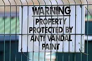 Anti Vandal paint sign.