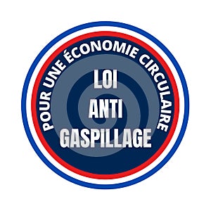 Anti-waste law for a circular economy symbol in Franc