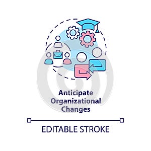 Anticipate organizational changes concept icon