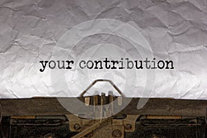 text message - your contribution. Written with a vintage typewriter.