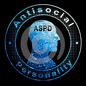 Antisocial personality disorder, ASPD, Psychology Concept