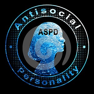 Antisocial personality disorder, ASPD, Woman Psychology Concept photo